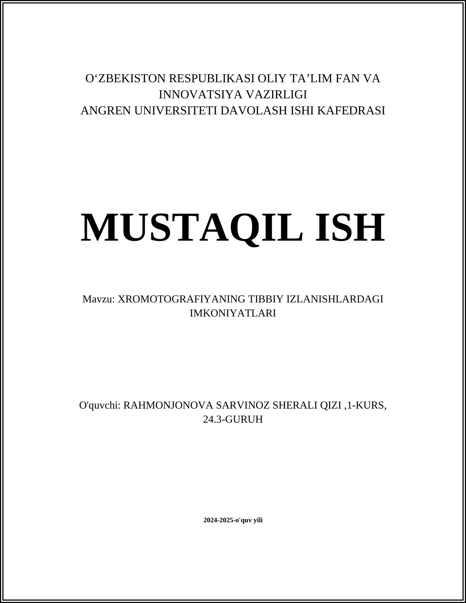 XROMOTOGRAFIYANING TIBBIY IZLANISHLARDAGI IMKONIYATLARI