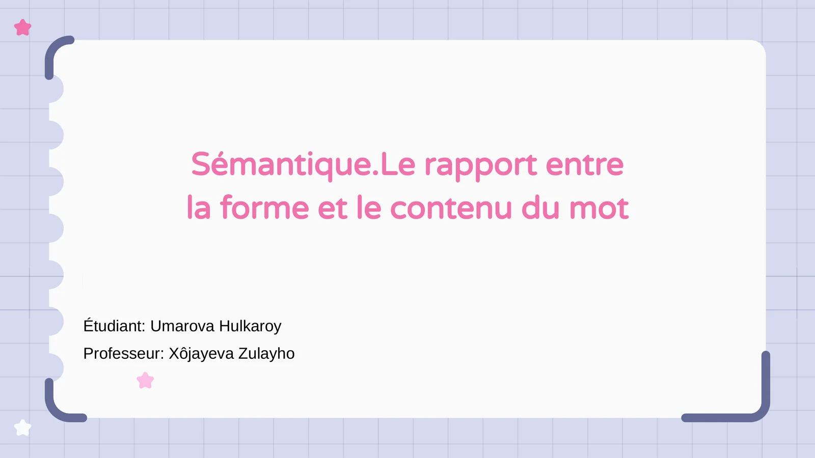 Sémantique.Le rapport entre la forme et le contenu du mot