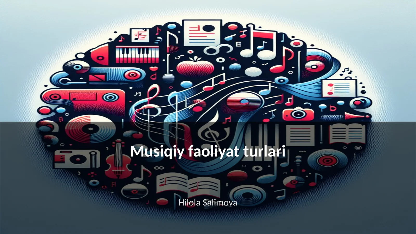 Musiqiy faoliyat turlari