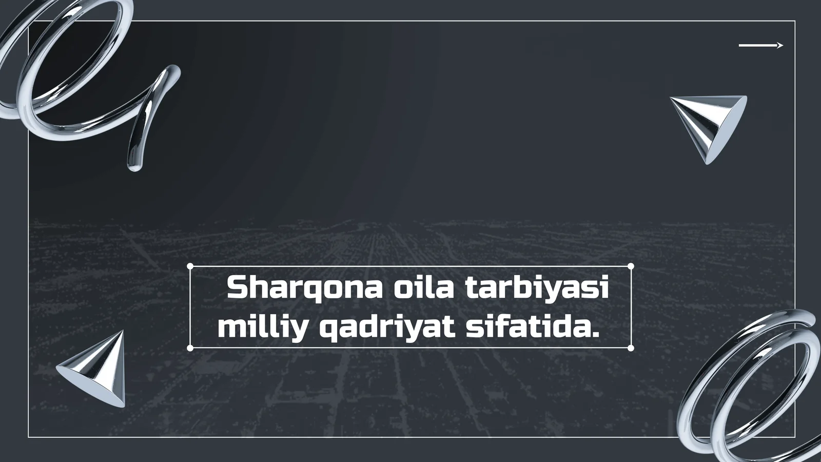 Sharqona oila tarbiyasi milliy qadriyat sifatida