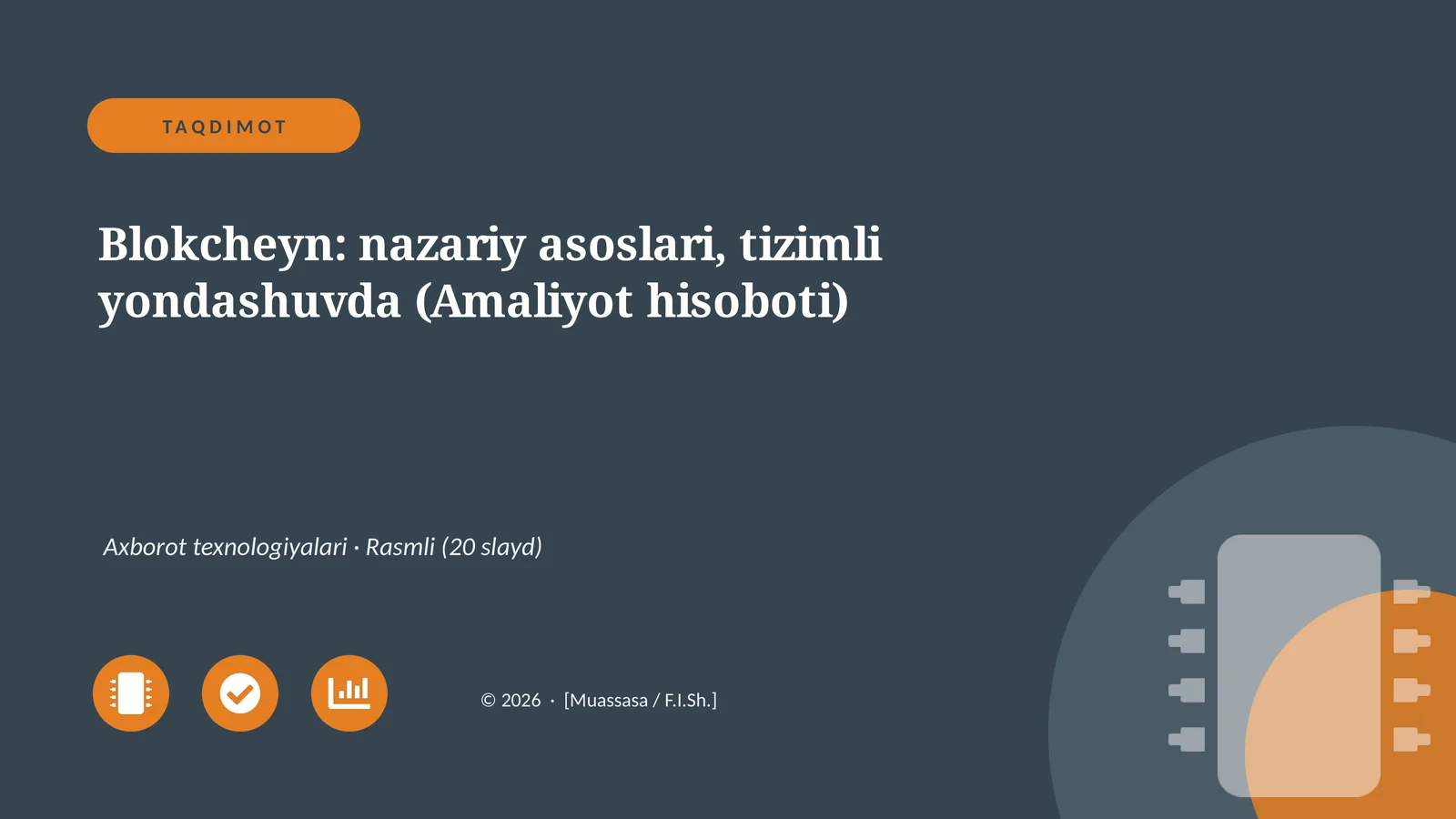 Blokcheyn: nazariy asoslari, tizimli yondashuvda (Amaliyot hisoboti)