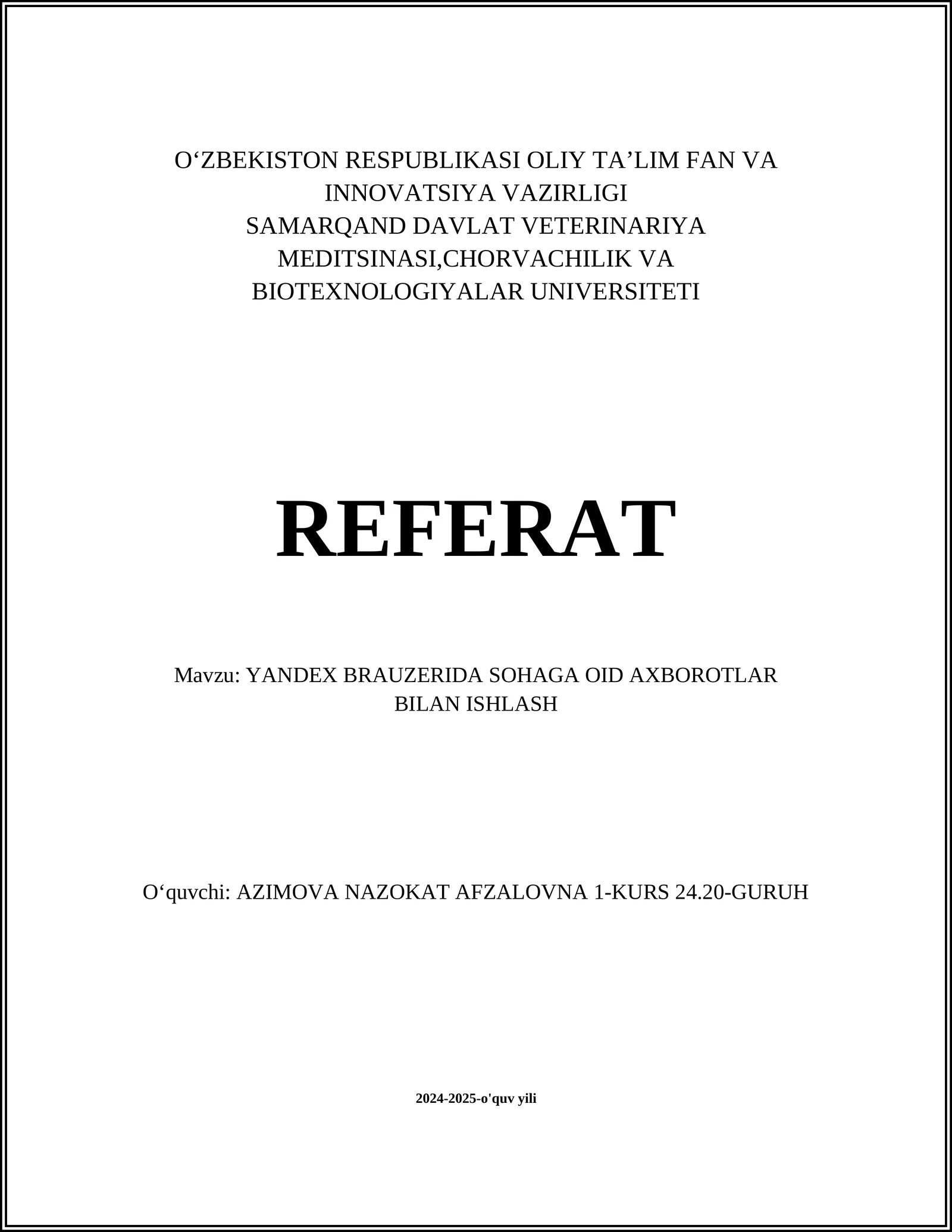 YANDEX BRAUZERIDA SOHAGA OID AXBOROTLAR BILAN ISHLASH