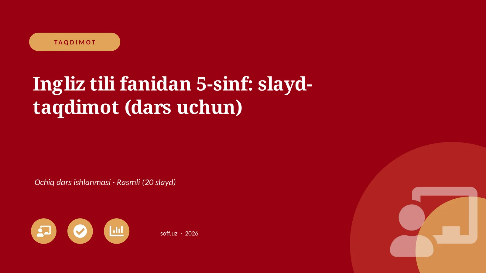 Ingliz tili fanidan 5-sinf: slayd-taqdimot (dars uchun)