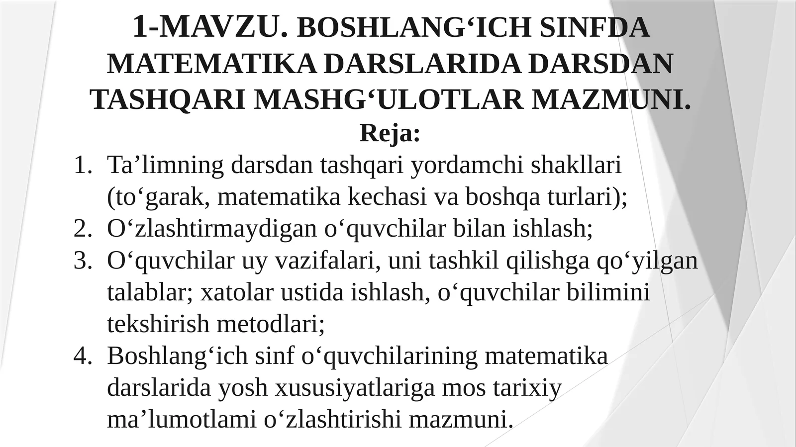 BOSHLANG‘ICH SINFDA MATEMATIKADARSLARIDADARSDAN TASHQARI MASHG‘ULOTLARMAZMUNI