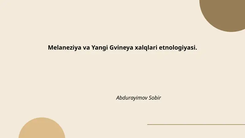 Melaneziya va Yangi Gvineya xalqlari etnologiyasi