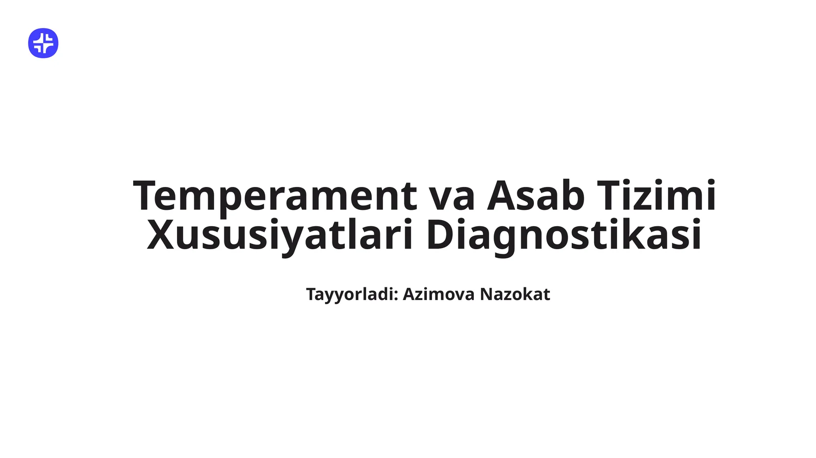 Temperament va Asab Tizimi Xususiyatlari Diagnostikasi