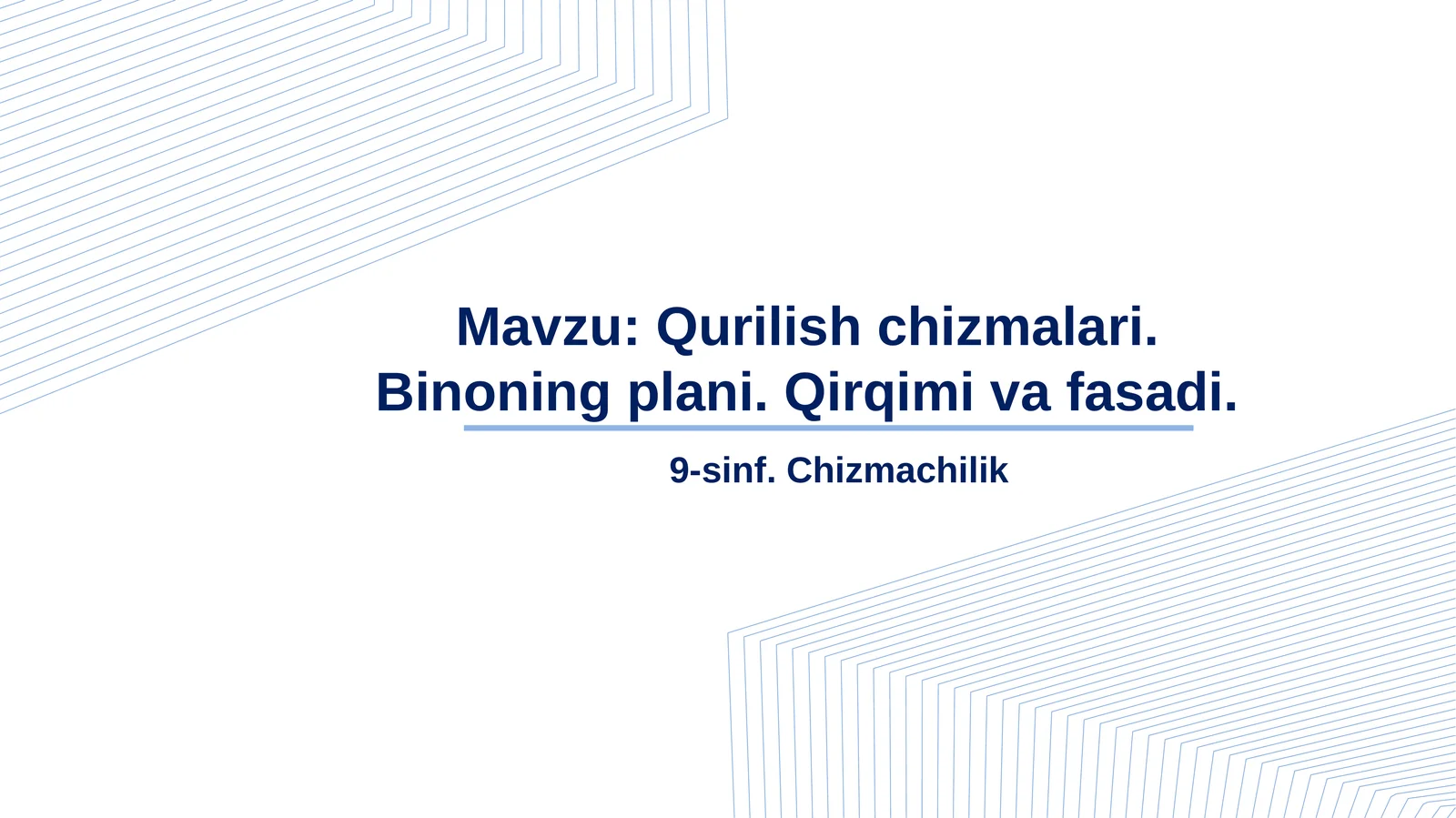 Qurilish chizmalari