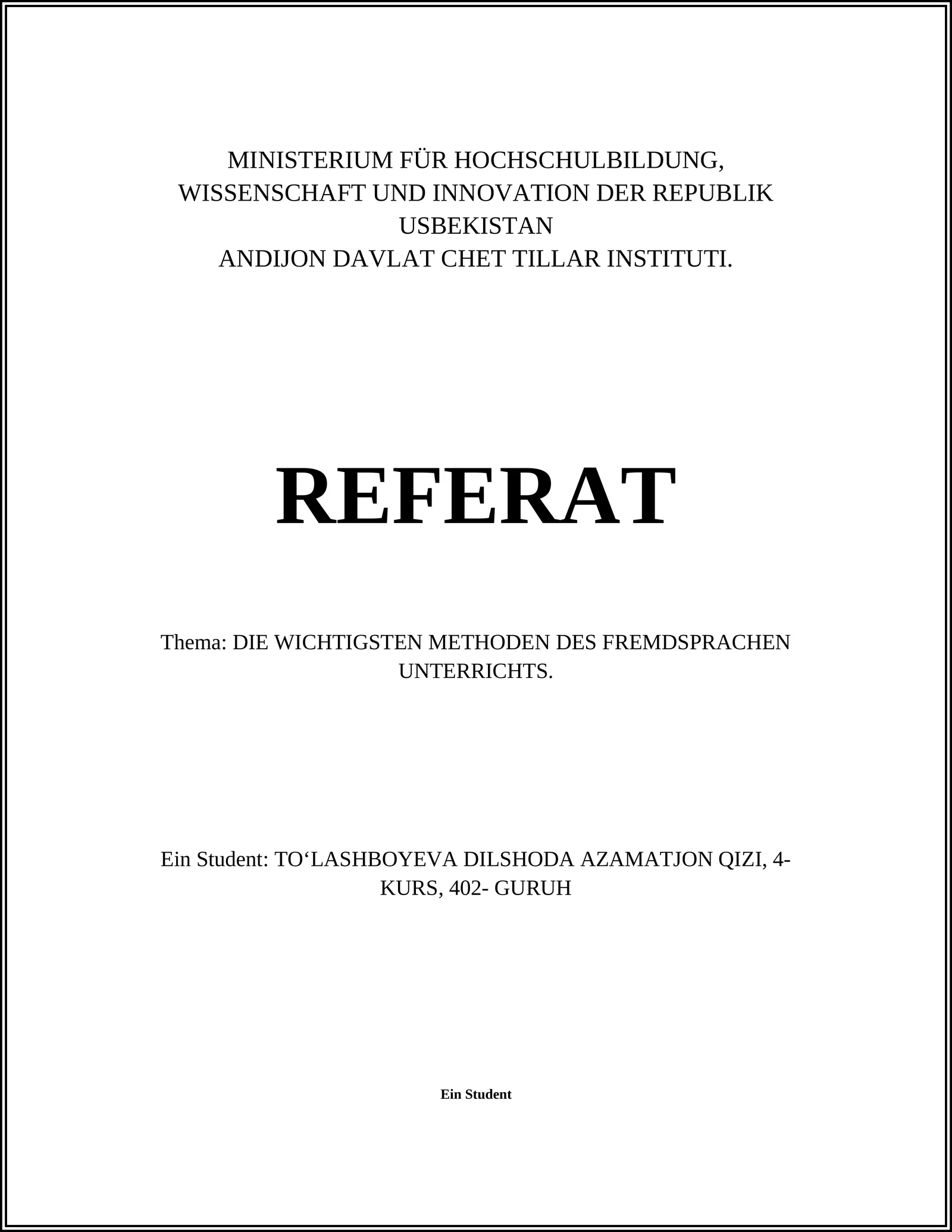 DIE WICHTIGSTEN METHODEN DES FREMDSPRACHEN UNTERRICHTS