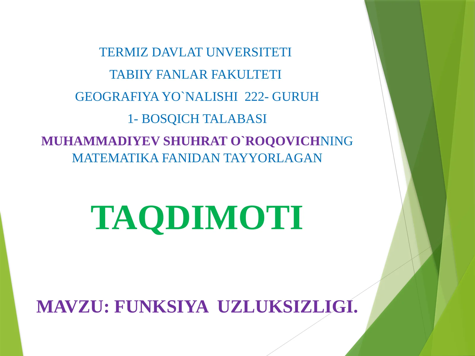 FUNKSIYA UZLUKSIZLIGI