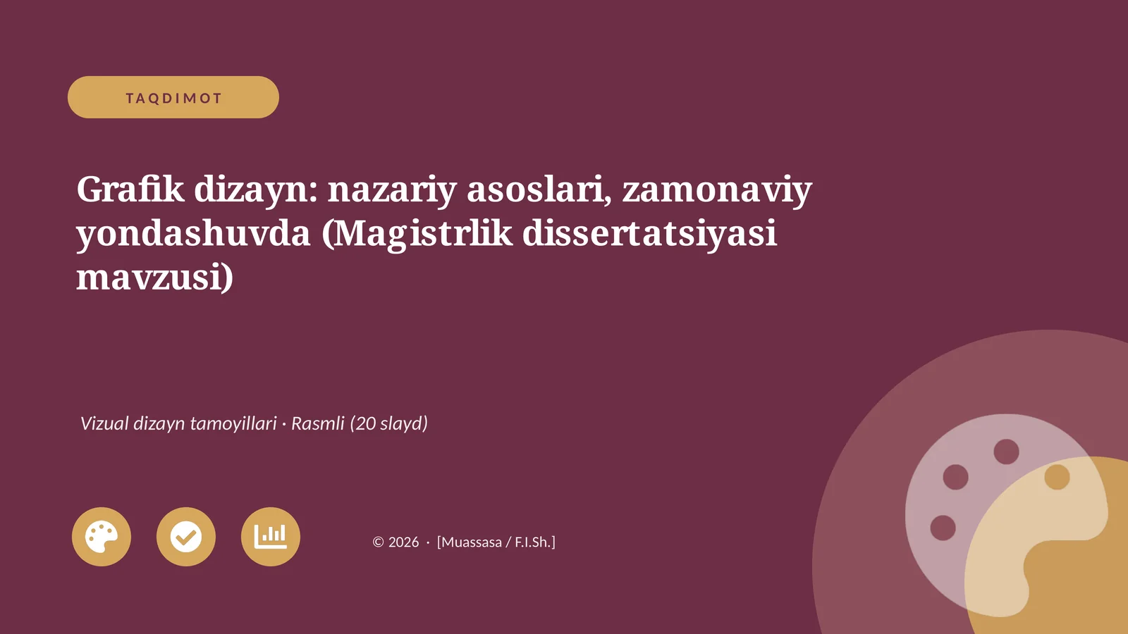 Grafik dizayn: nazariy asoslari, zamonaviy yondashuvda (Magistrlik dissertatsiyasi mavzusi)