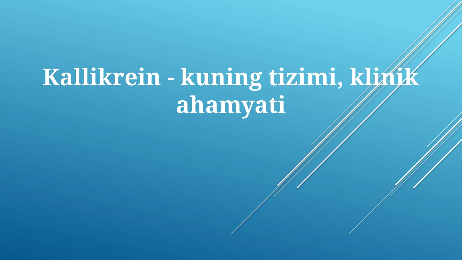 Kallikrein-kuningtizimi,klinikahamyati