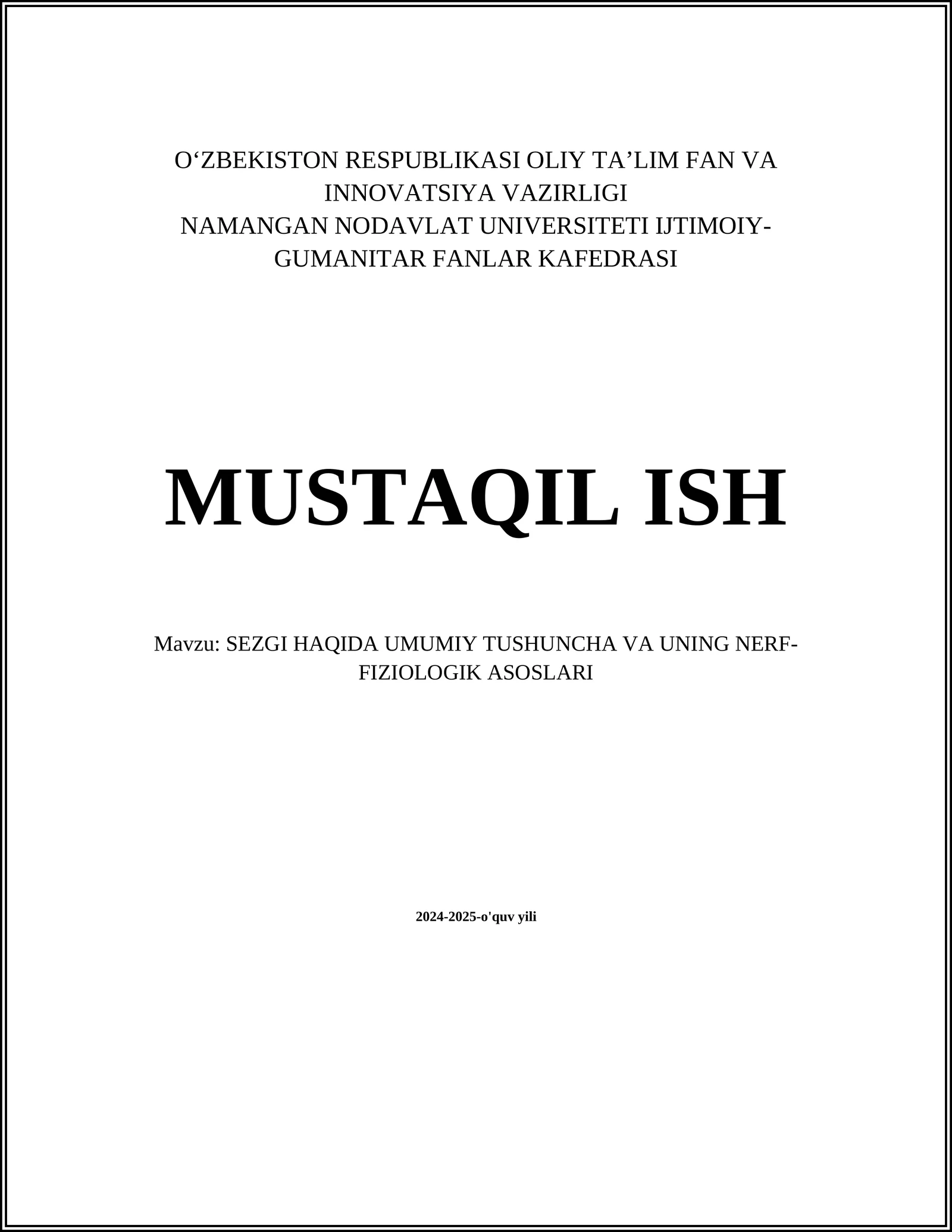 SEZGI HAQIDA UMUMIY TUSHUNCHA VA UNING NERF-FIZIOLOGIK ASOSLARI