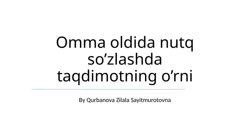 Onaning Oldida Nutq So'zlashda Taqdimotning Ahamiyati