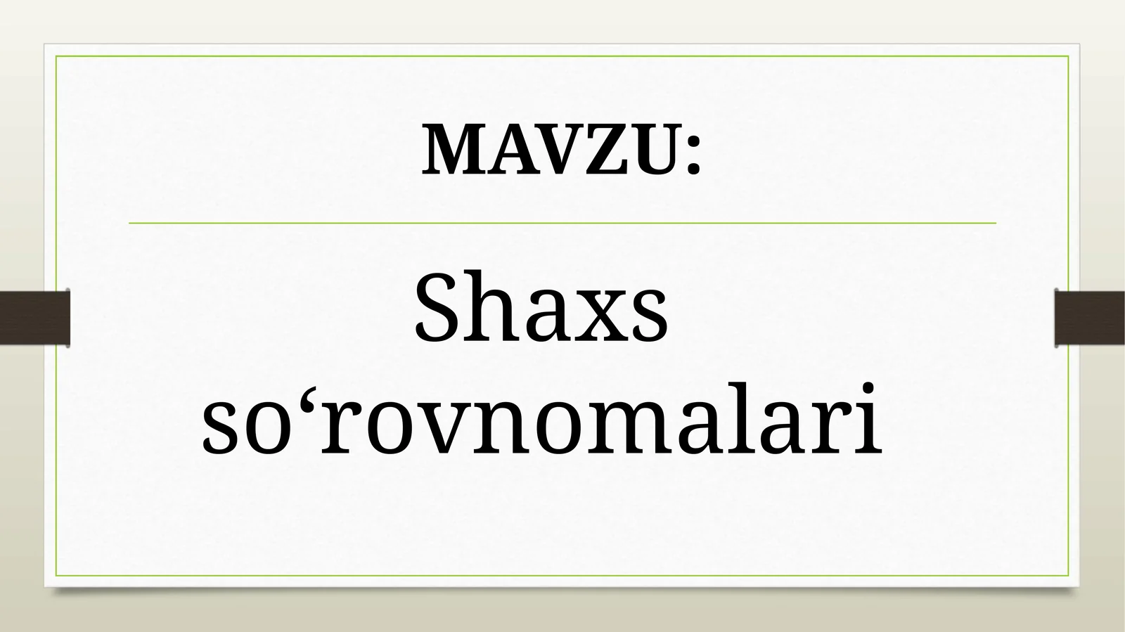 Shaxs so‘rovnomalari