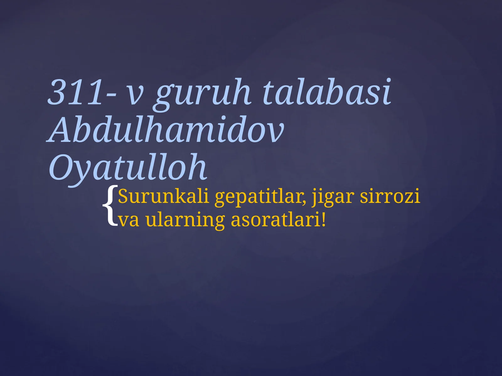 Surunkali gepatitlar, jigar sirrozi va ularning asoratlari