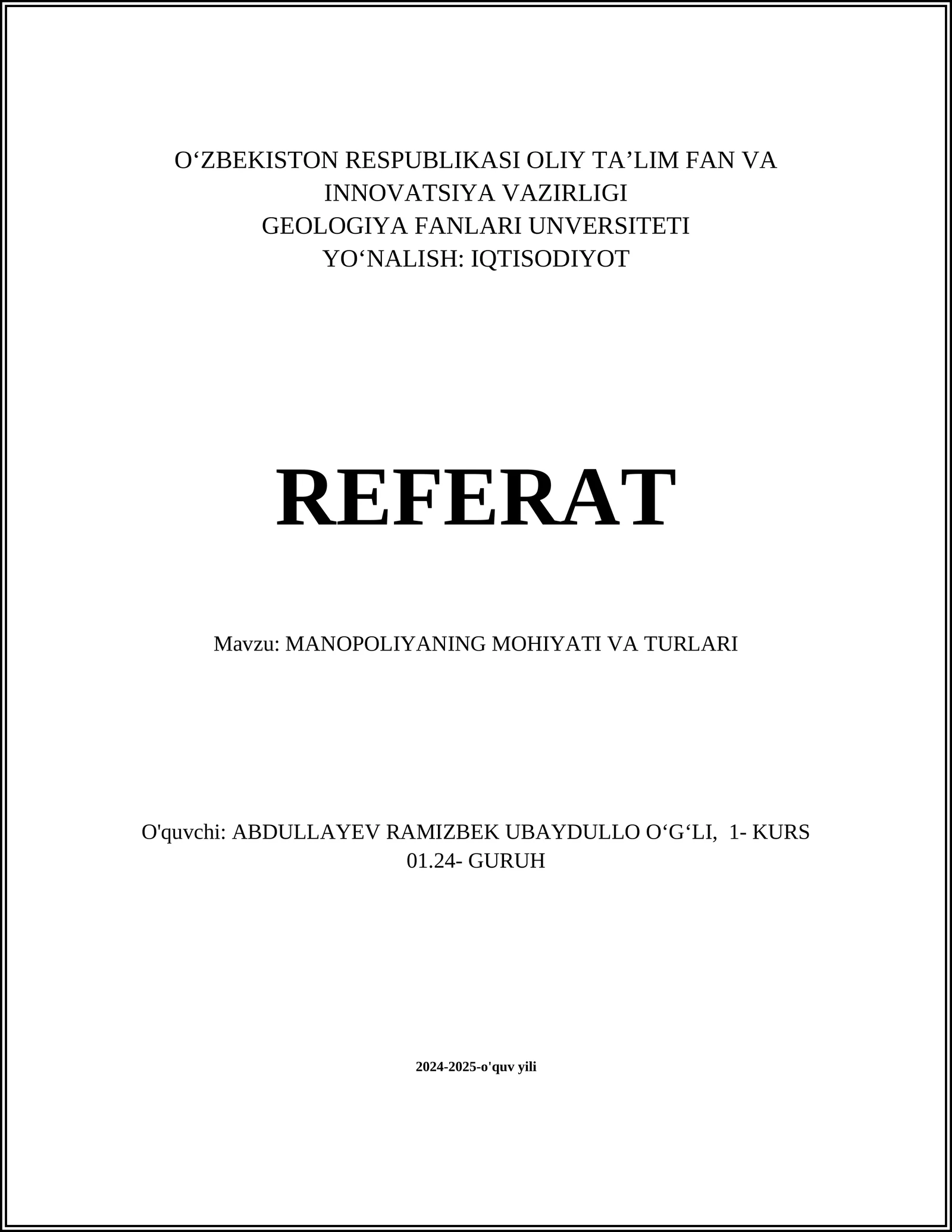 MANOPOLIYANING MOHIYATI VA TURLARI