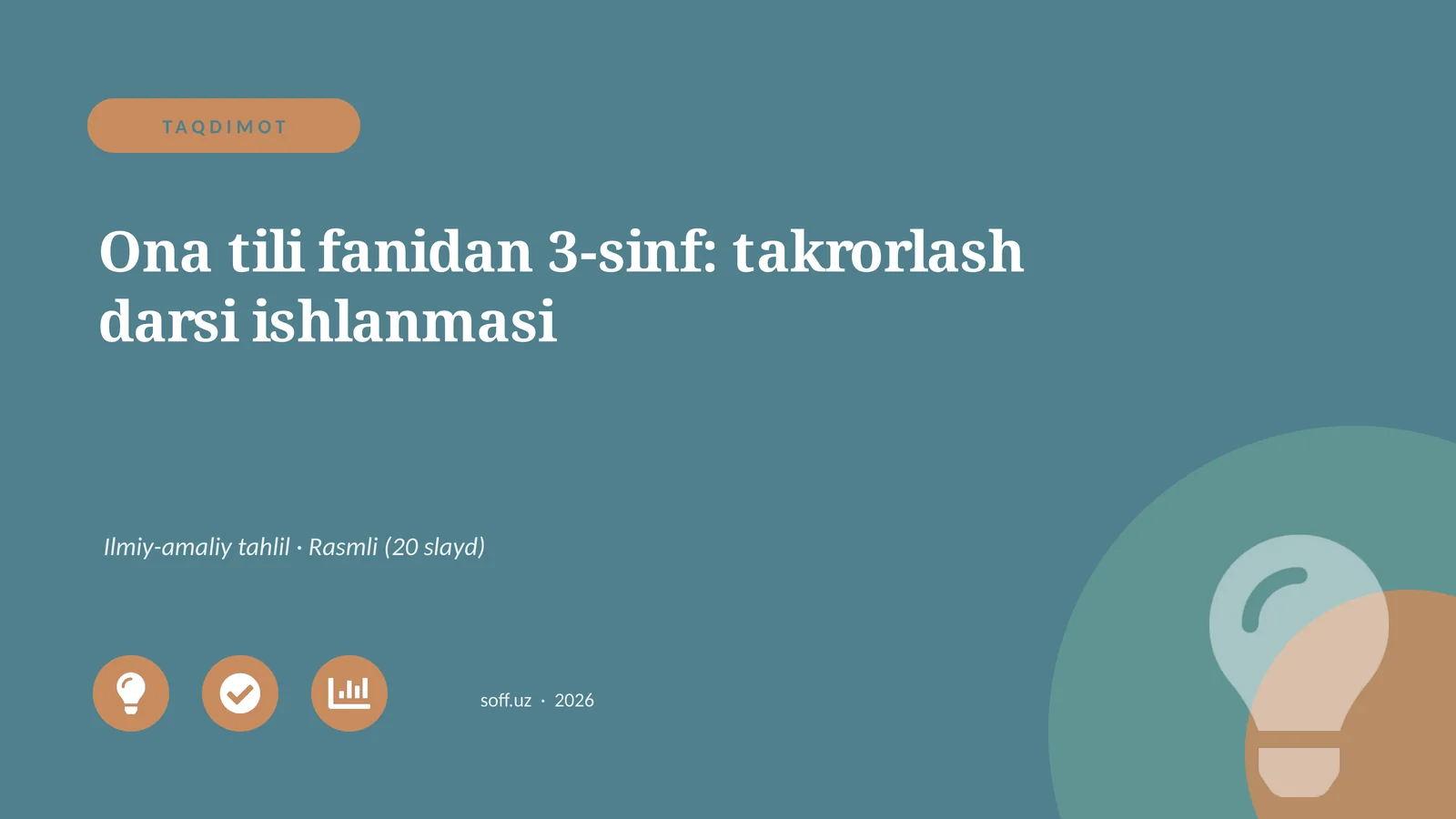 Ona tili fanidan 3-sinf: takrorlash darsi ishlanmasi
