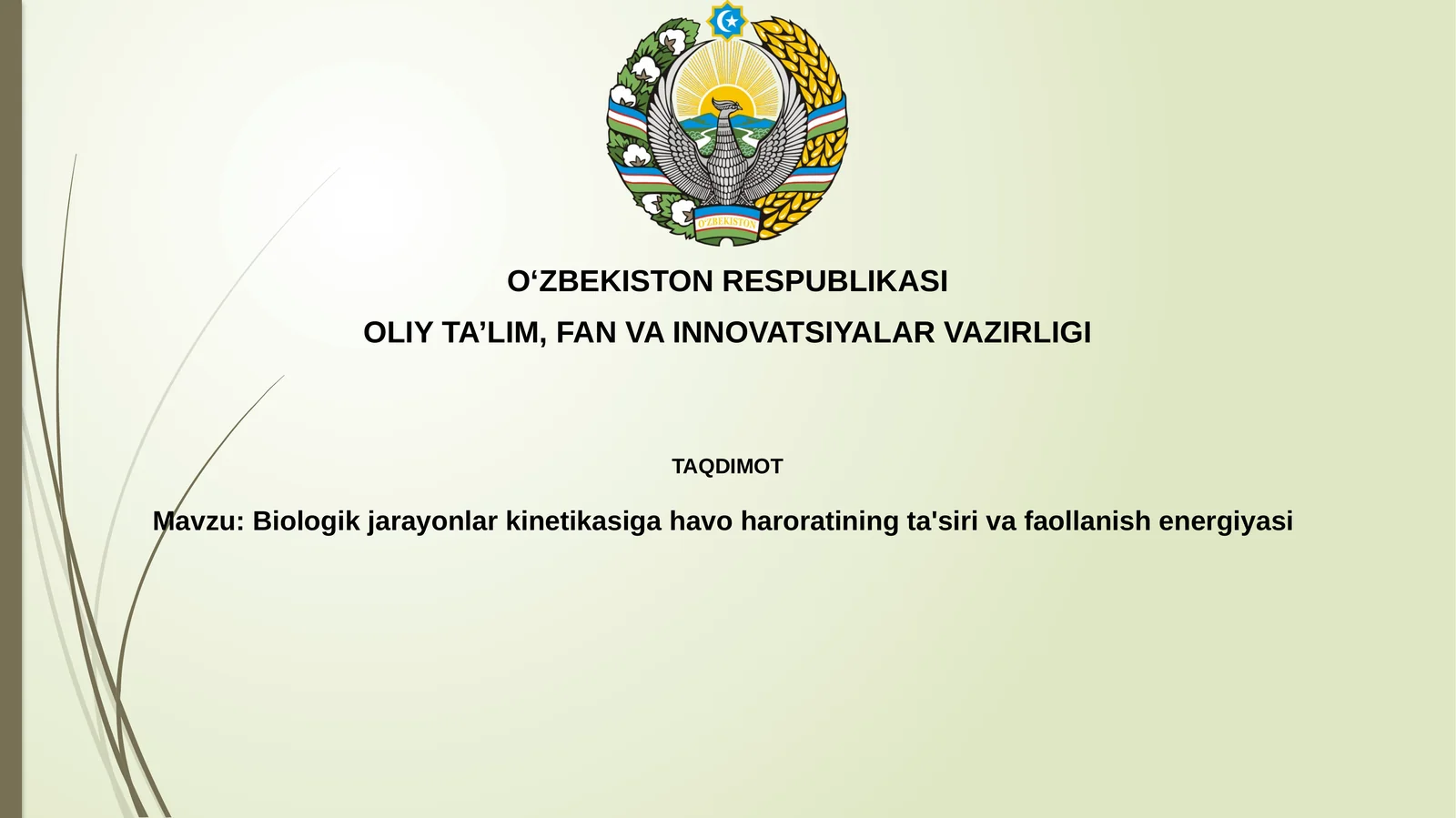 Biologik jarayonlar kinetikasiga havoharatining ta'siri va faollanish energiyasi