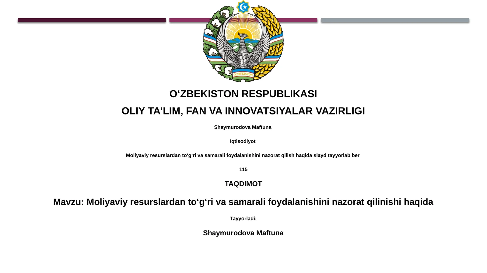 Moliyaviy resurslardan toʻgʻri va samarali foydalanishini nazorat qilinishi haqida