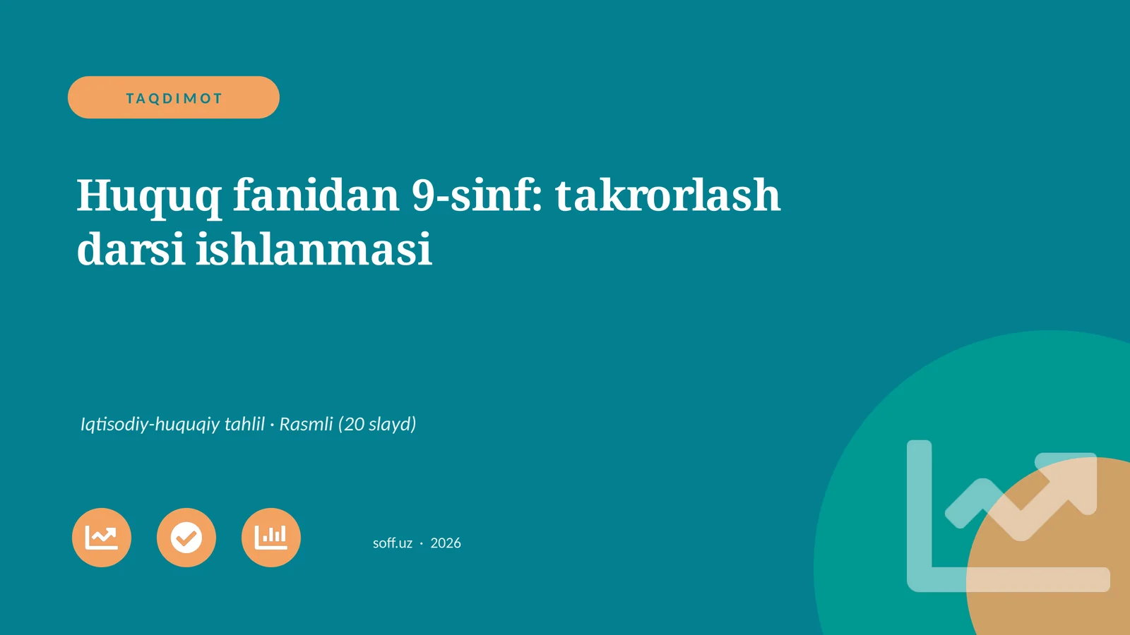 Huquq fanidan 9-sinf: takrorlash darsi ishlanmasi