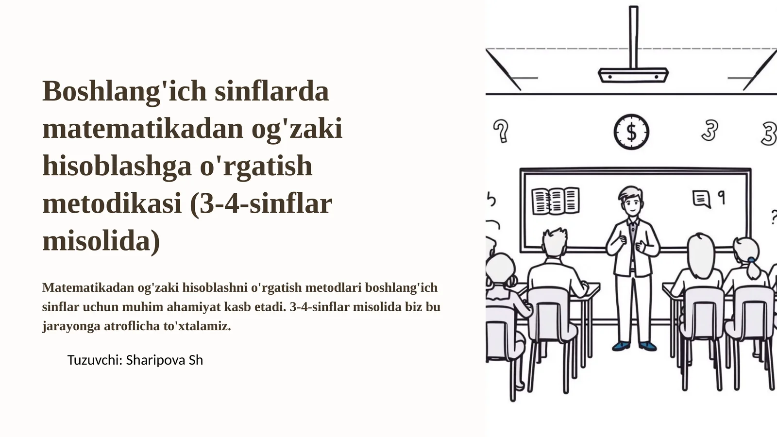 Boshlang'ich sinflarda matematikadan og'zaki hisoblashga o'rgatish metodikasi (3-4-sinflar misolida)