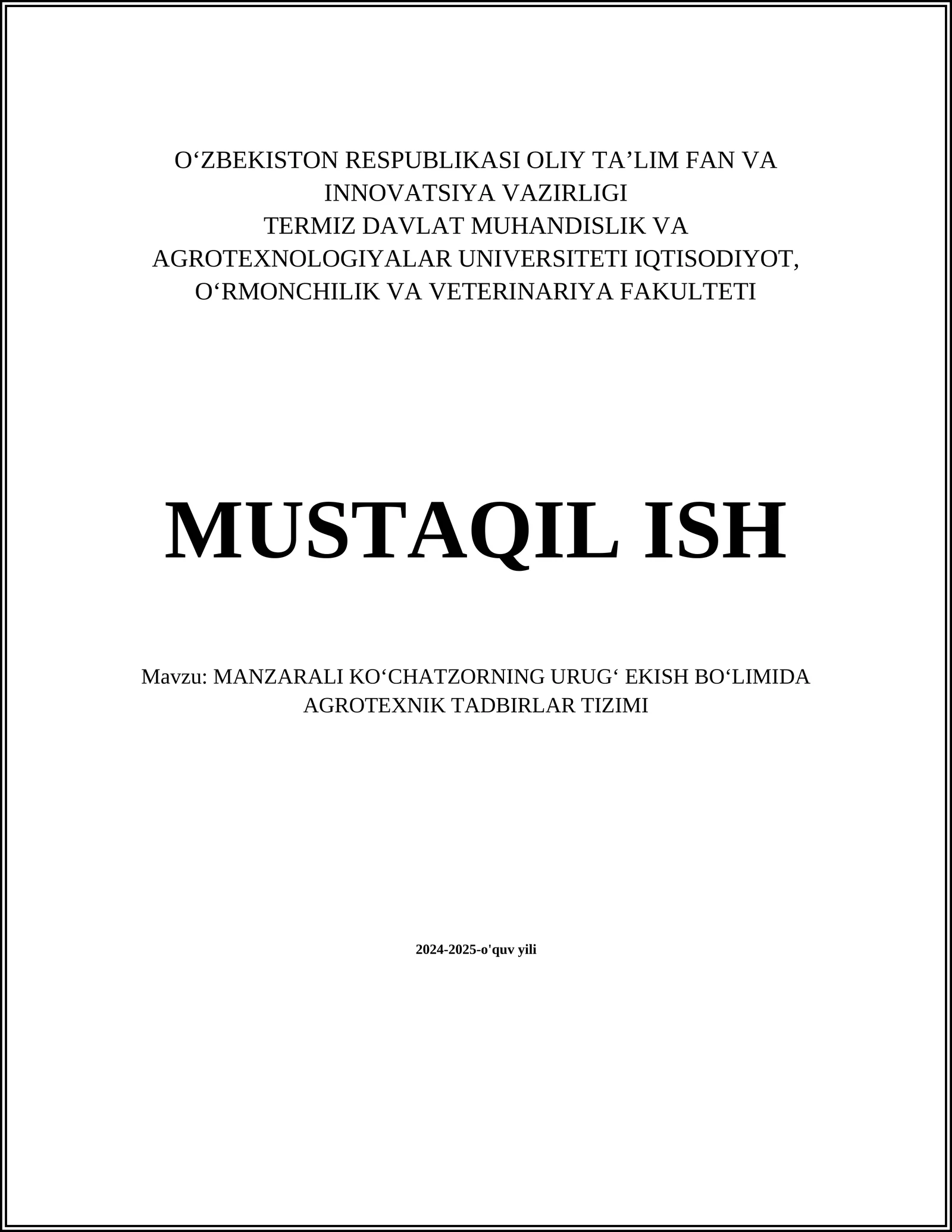 MANZARALI KOʻCHATZORNING URUGʻ EKISH BOʻLIMIDA AGROTEXNIK TADBIRLAR TIZIMI
