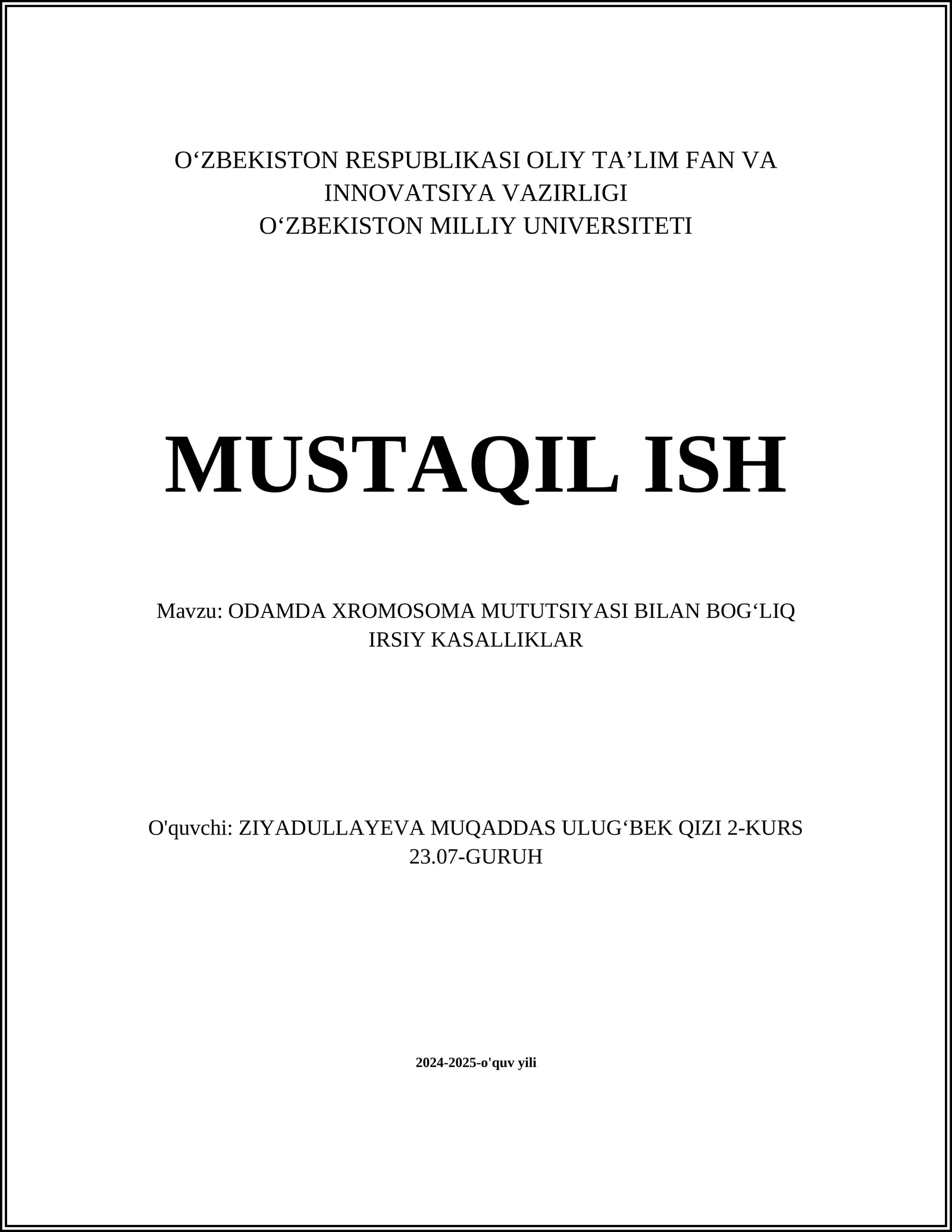 ODAMDA XROMOSOMA MUTUTSIYASI BILAN BOGʻLIQ IRSIY KASALLIKLAR