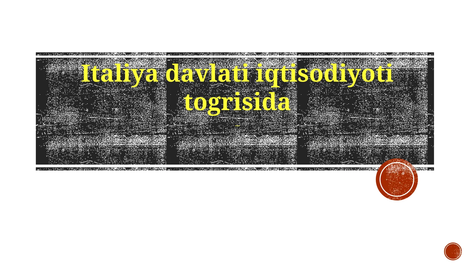 Italiya davlati iqtisodiyoti togrisida