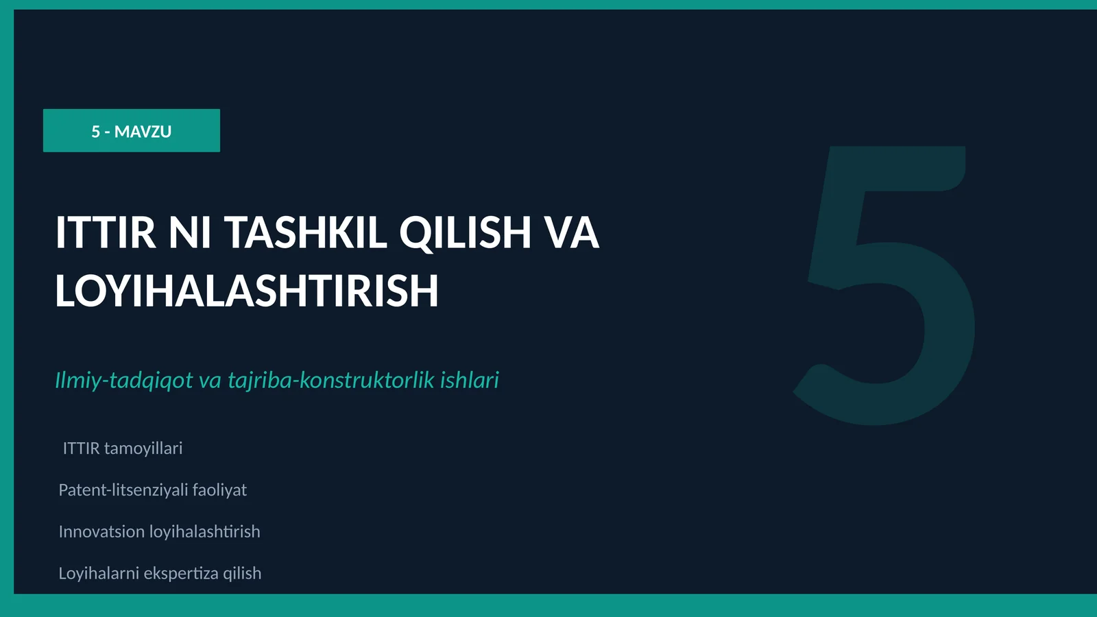 ITTIR NI TASHKIL QILISH VA LOYIHALASHTIRISH