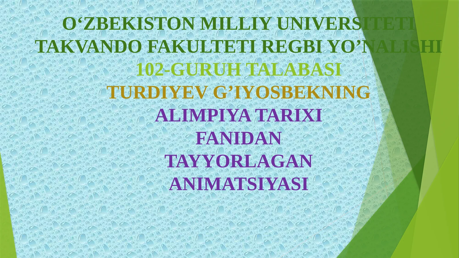 ALIMPIYA TARIXI FANIDAN TAYYORLAGAN ANIMATSIYASI