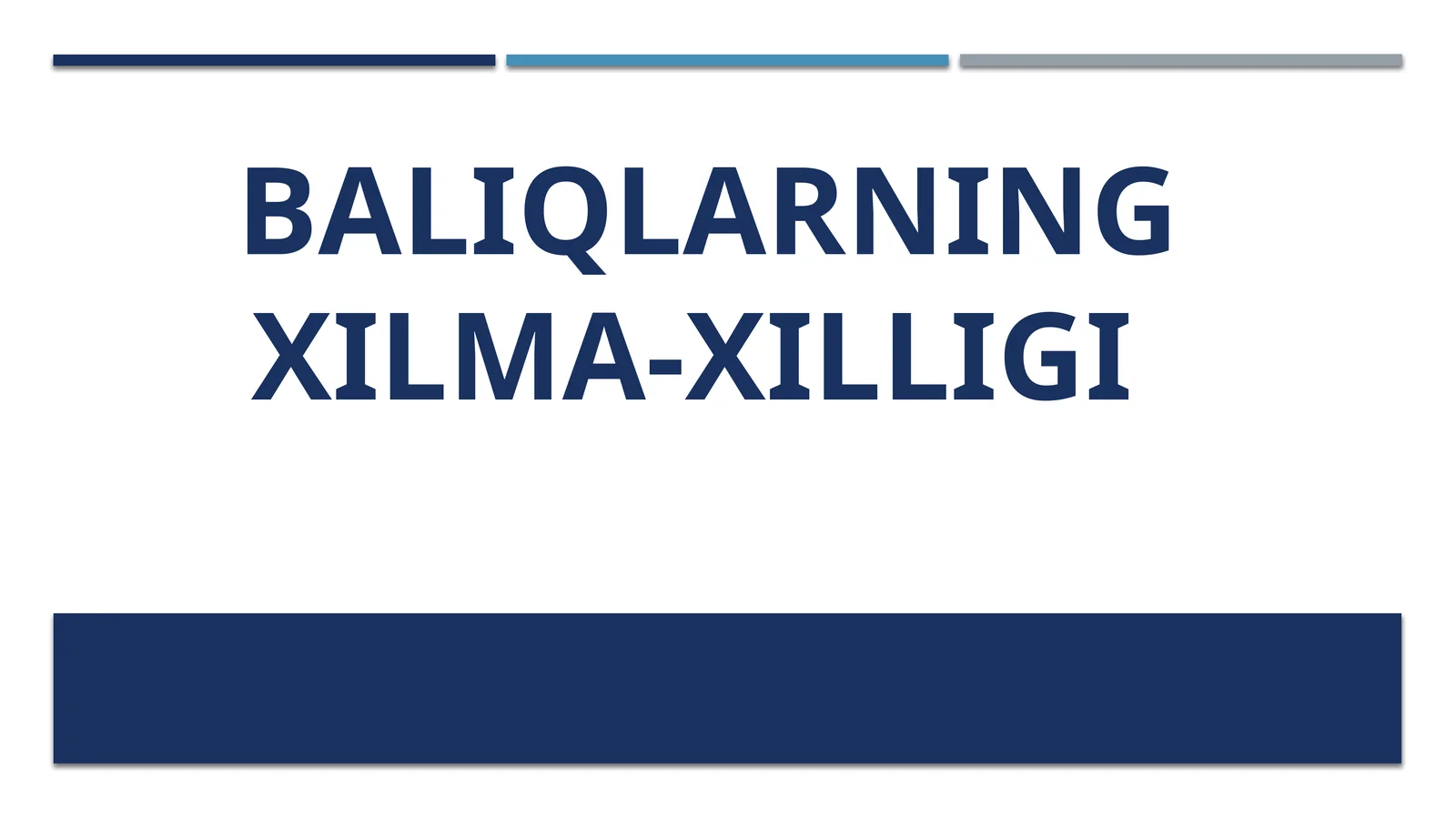 BALIQLARNINGXILMA-XILLIGI