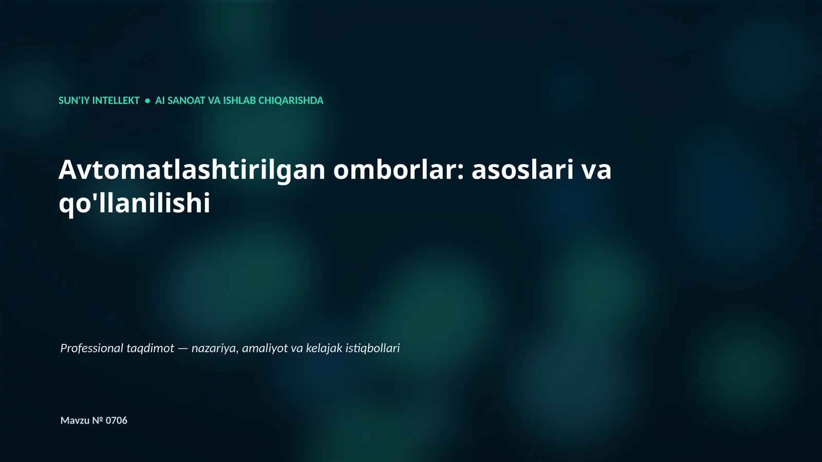 SUN'IY INTELLEKT • AI SANOAT VA ISHLAB CHIQARISHDA