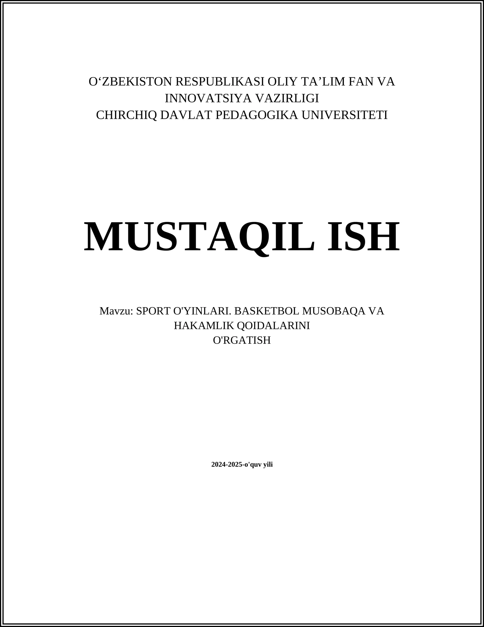 SPORT O'YINLARI. BASKETBOL MUSOBAQA VA HAKAMLIK QOIDALARINI O'RGATISH