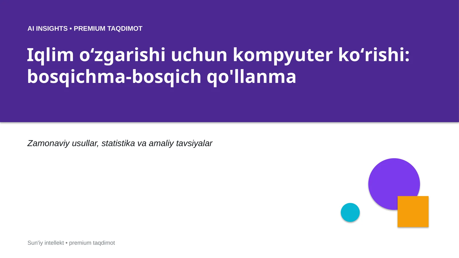 Iqlim oʻzgarishi uchun kompyuter koʻrishi: bosqichma-bosqich qo'llanma