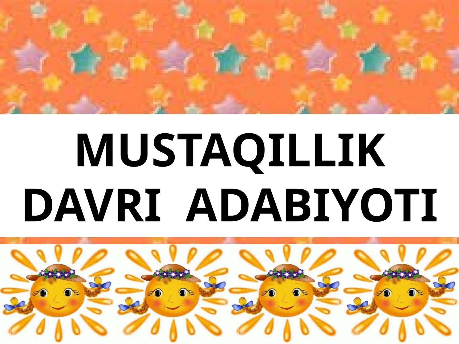MUSTAQILLIK DAVRI ADABIYOTI
