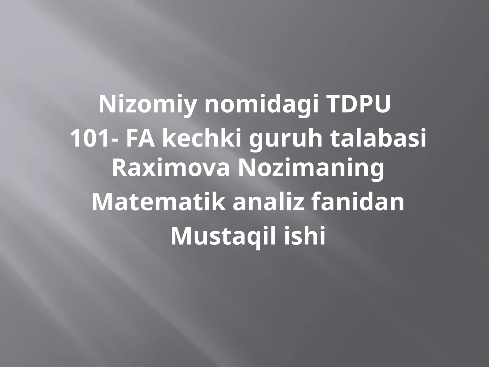 Matematik analiz fanidan amaliy ishlar