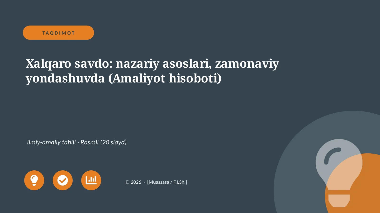 Xalqaro savdo: nazariy asoslari, zamonaviy yondashuvda (Amaliyot hisoboti)