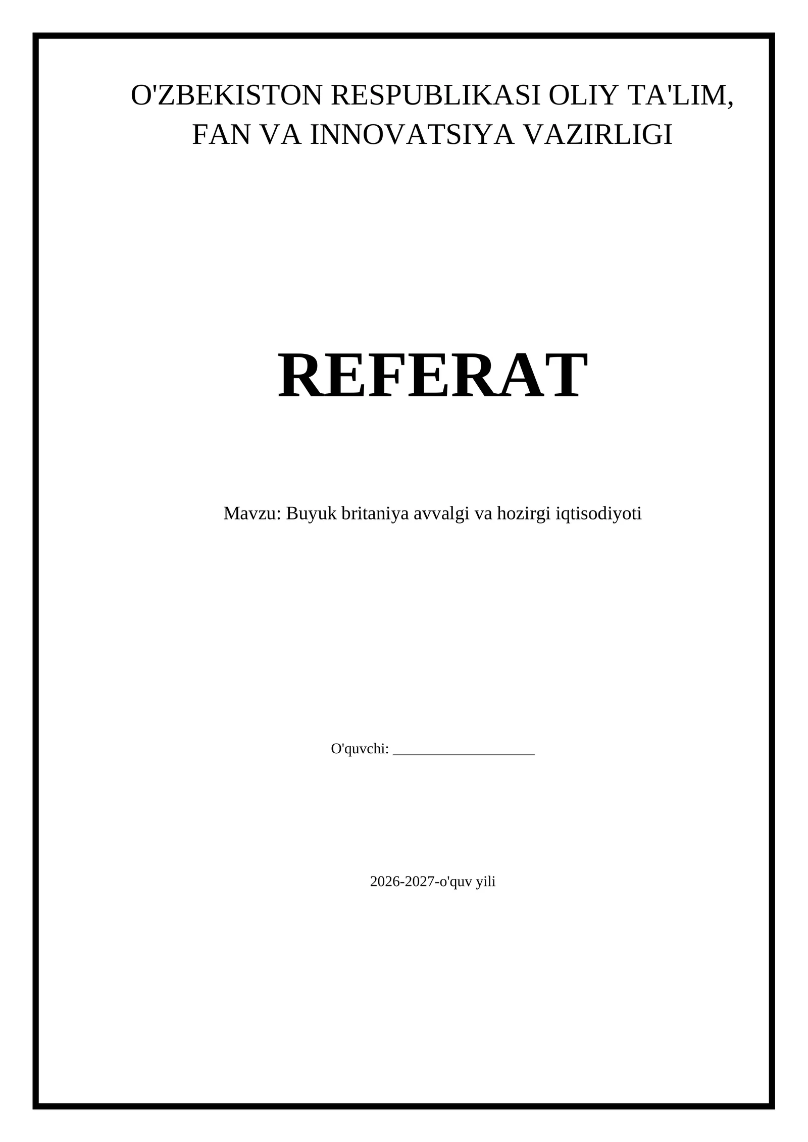 Buyuk britaniya avvalgi va hozirgi iqtisodiyoti