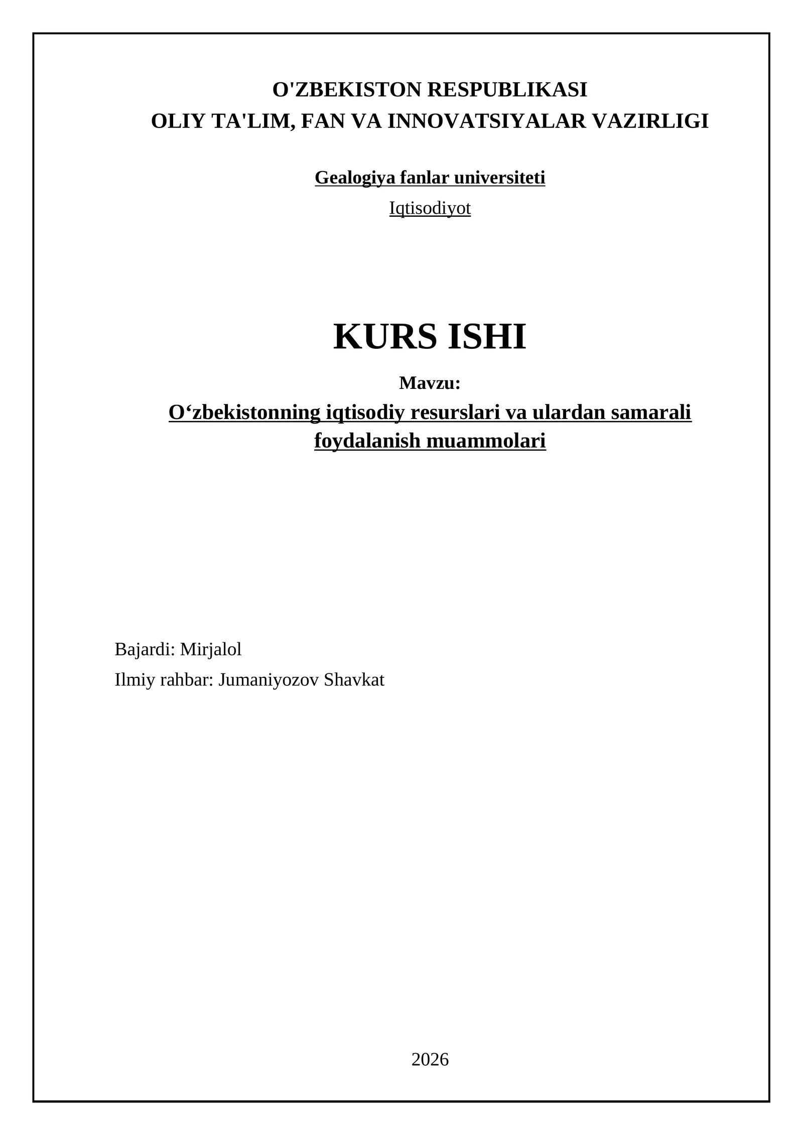 O‘zbekistonning iqtisodiy resurslari va ulardan samarali foydalanish muammolari