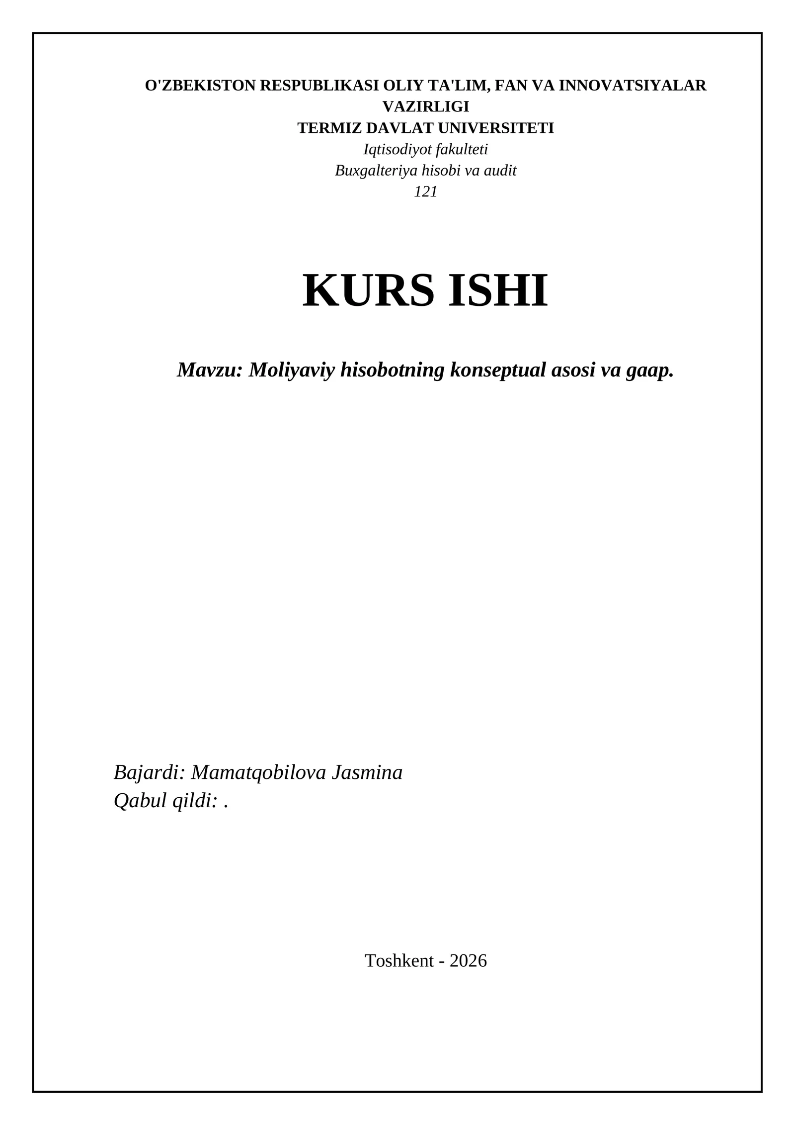 Moliyaviy hisobotning konseptual asosi va gaap