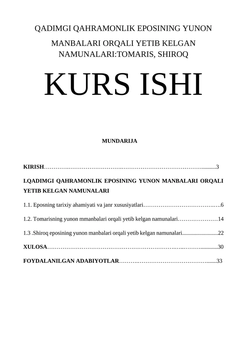 QADIMGI QAHRAMONLIK EPOSINING YUNON MANBALARI ORQALI YETIB KELGAN NAMUNALARI:TOMARIS, SHIROQ KURS ISHI