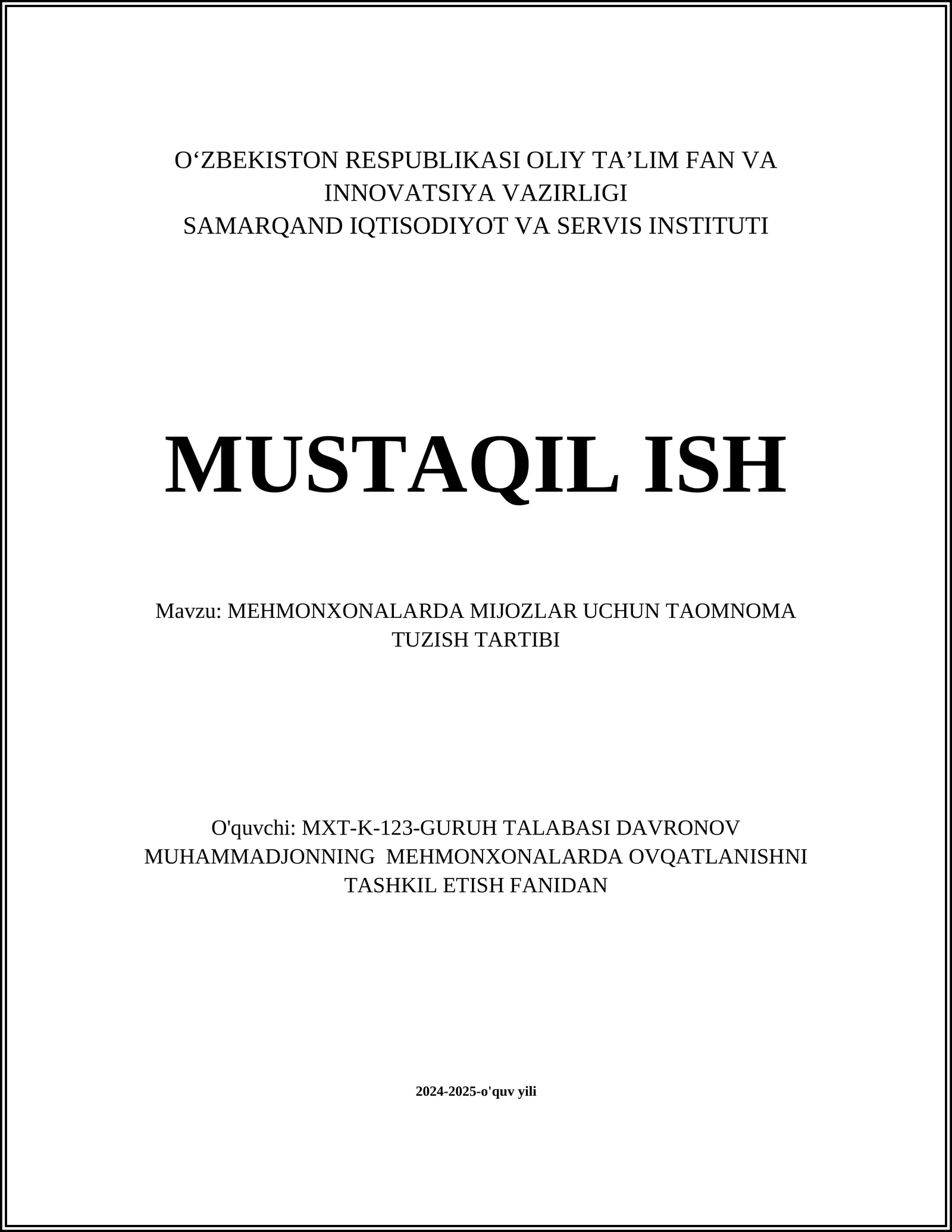 MEHMONXONALARDA MIJOZLAR UCHUN TAOMNOMA TUZISH TARTIBI