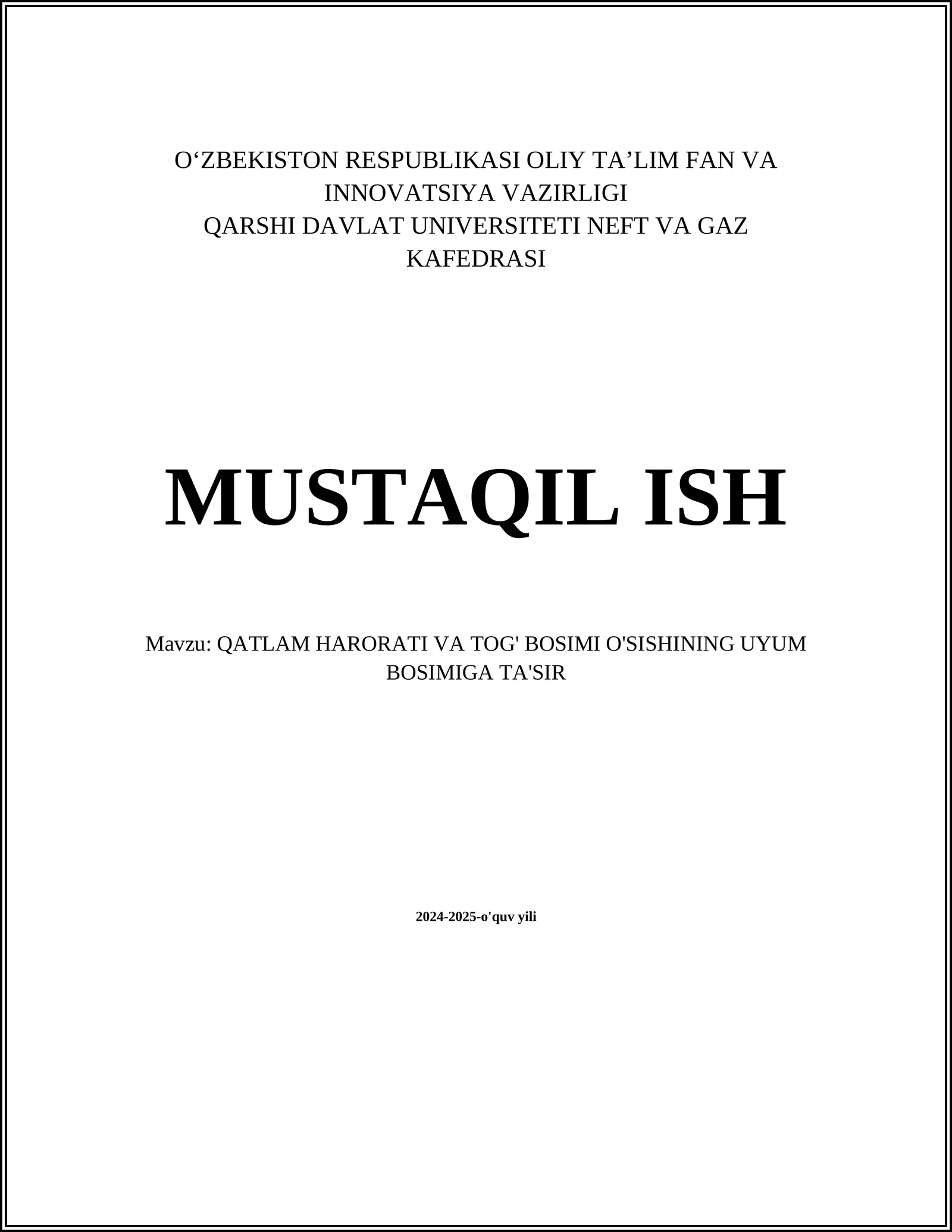 QATLAM HARORATI VA TOG' BOSIMI O'SISHINING UYUM BOSIMIGA TA'SIR