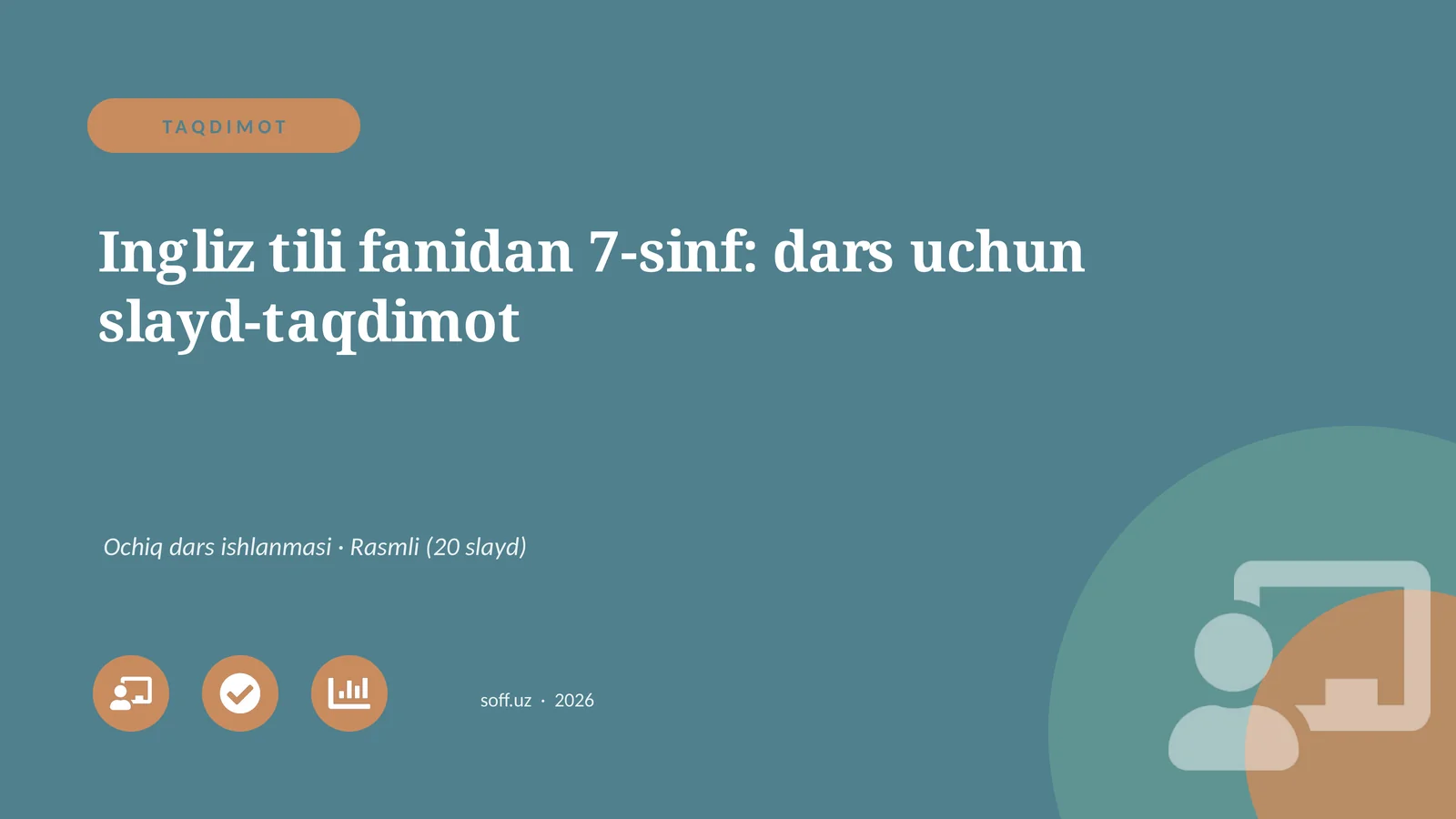 Ingliz tili fanidan 7-sinf: dars uchun slayd-taqdimot