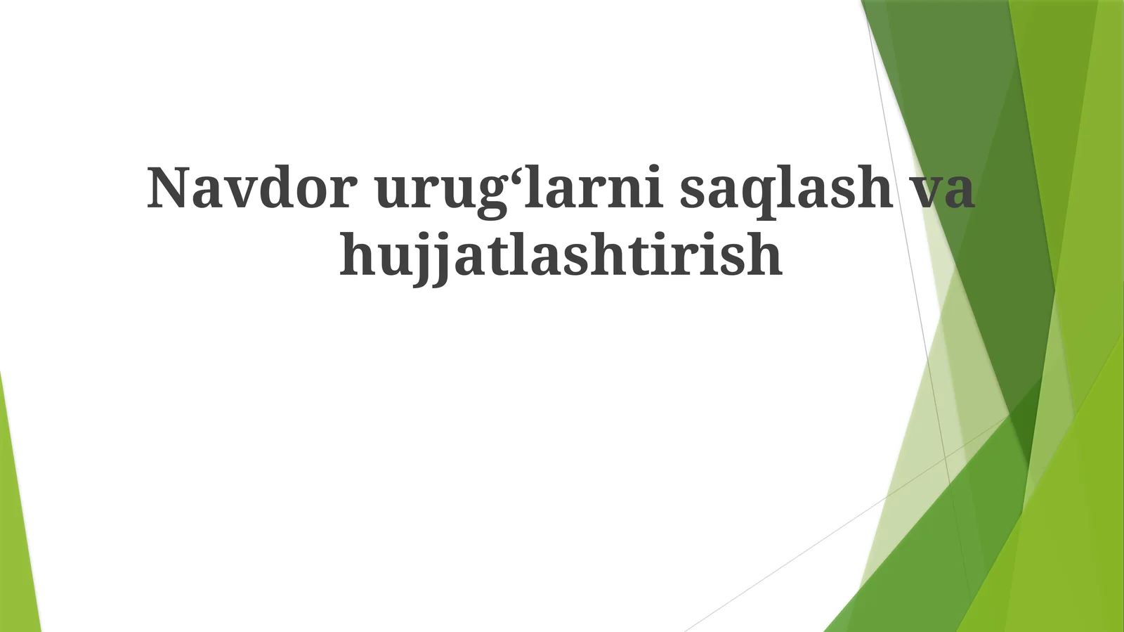 Navdor urugʻlarni saqlash va hujjatlashtirish