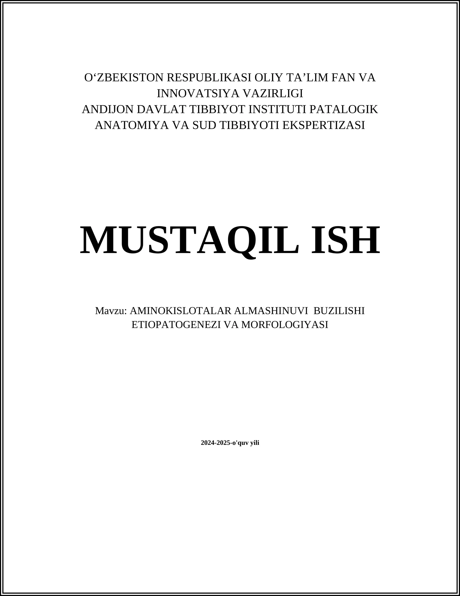 AMINOKISLOTALAR ALMASHINUVI BUZILISHI ETIOPATOGENEZI VA MORFOLOGIYASI