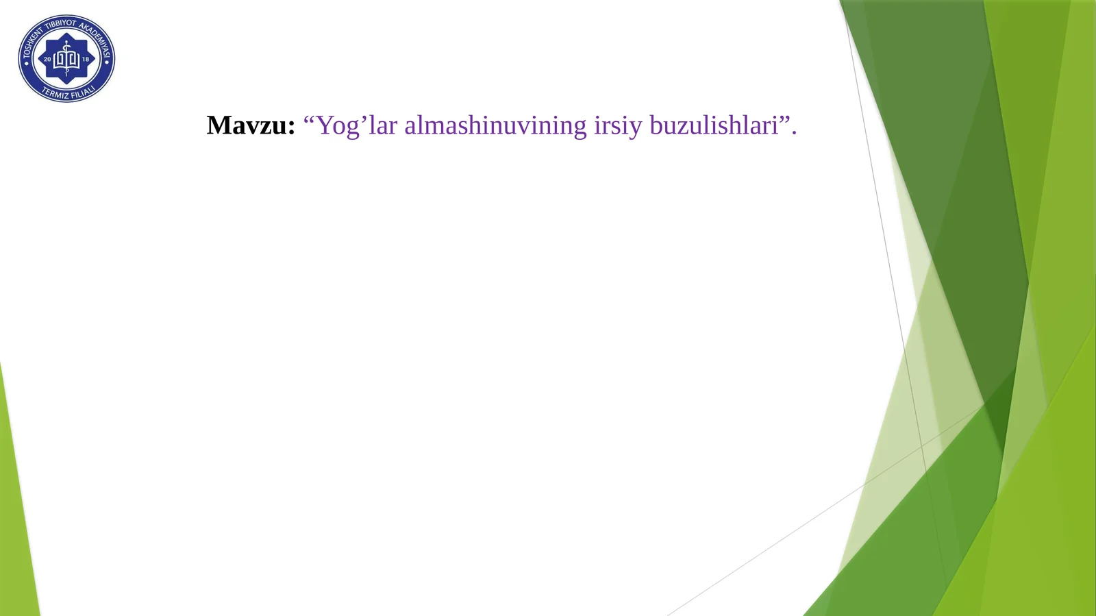 Yog’lar almashinuvining irsiy buzulishlari