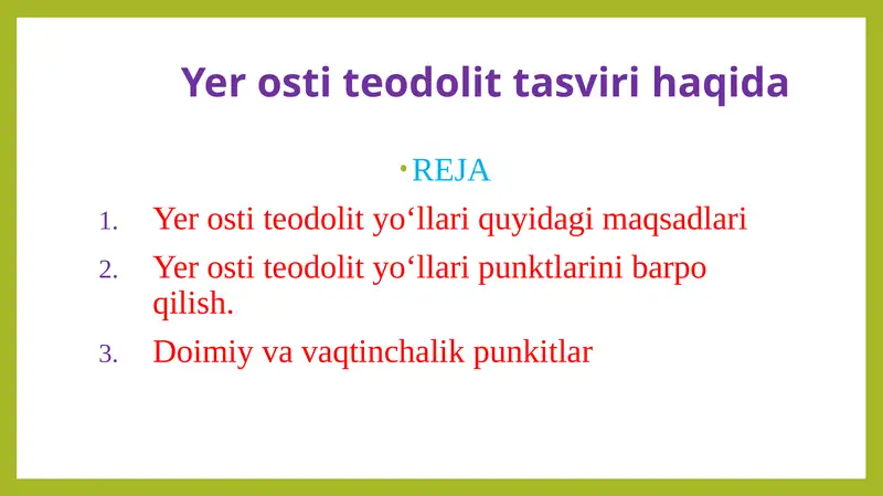 Yer osti teodolit tasviri haqida