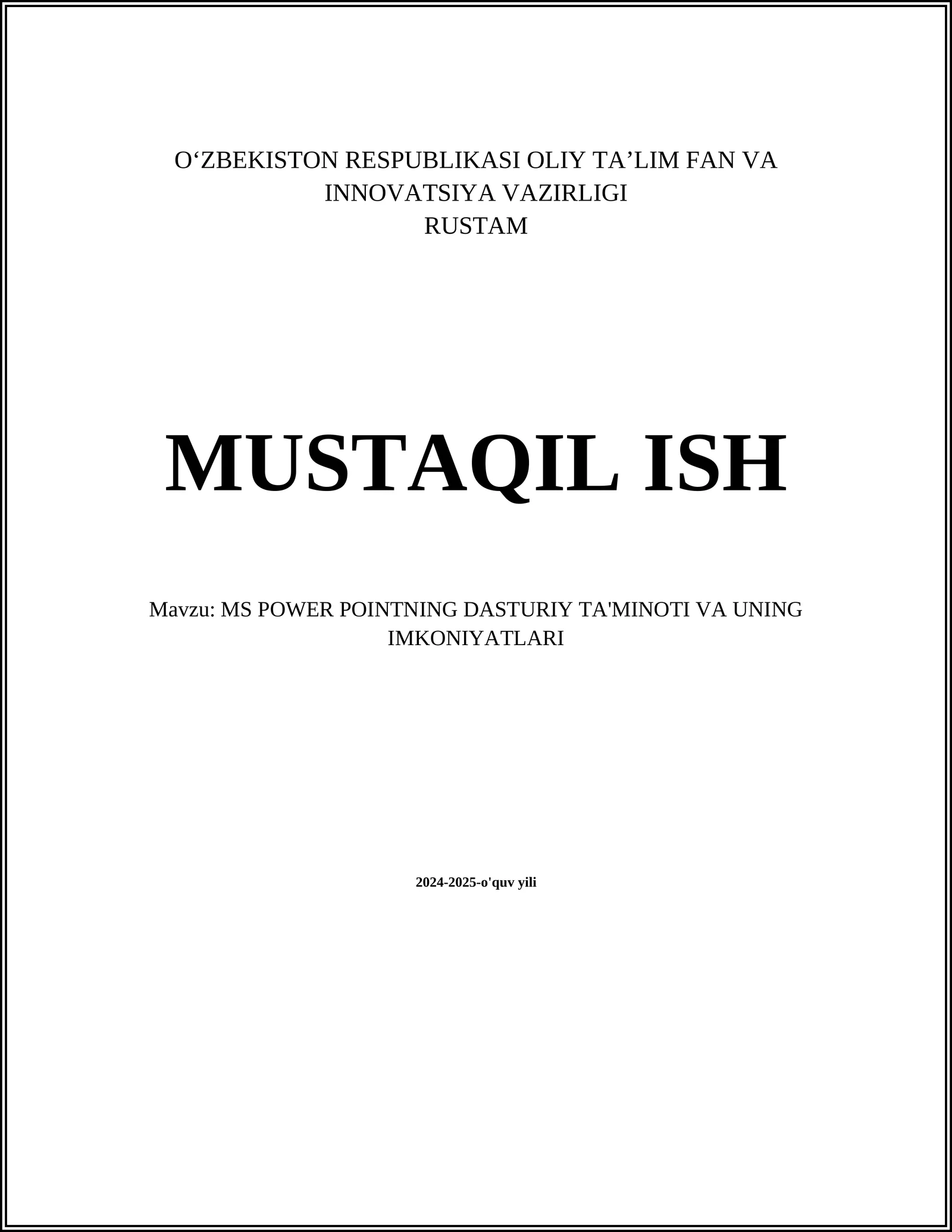 MS POWER POINTNING DASTURIY TA'MINOTI VA UNING IMKONIYATLARI