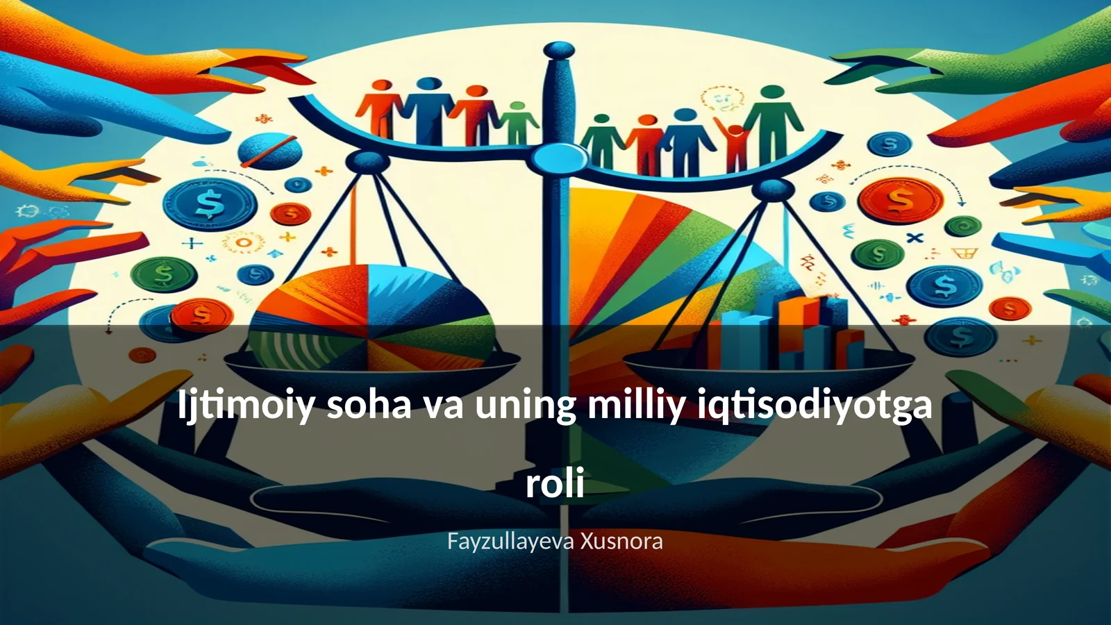 Ijtimoiy soha va uning milliy iqtisodiyotga roli